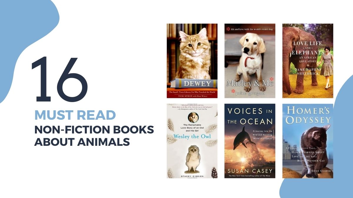 16 Nonfiction Animal Books: Cats, Dogs, Elephants & More